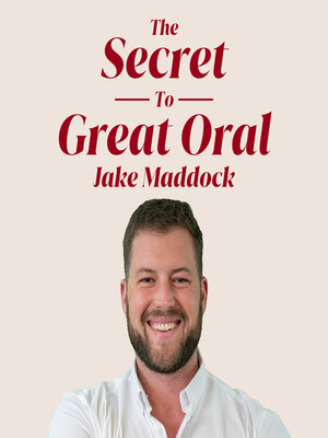 cover image of The Secret to Great Oral